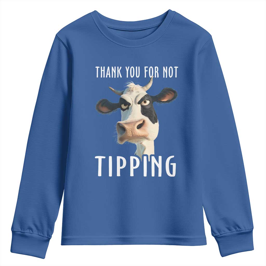 Funny Thank You For Not Tipping Youth Sweatshirt