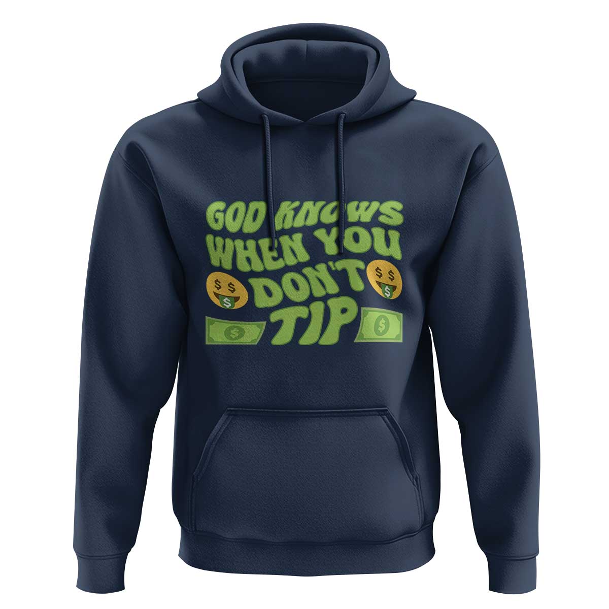 Funny God Know When You Don't Tip Hoodie