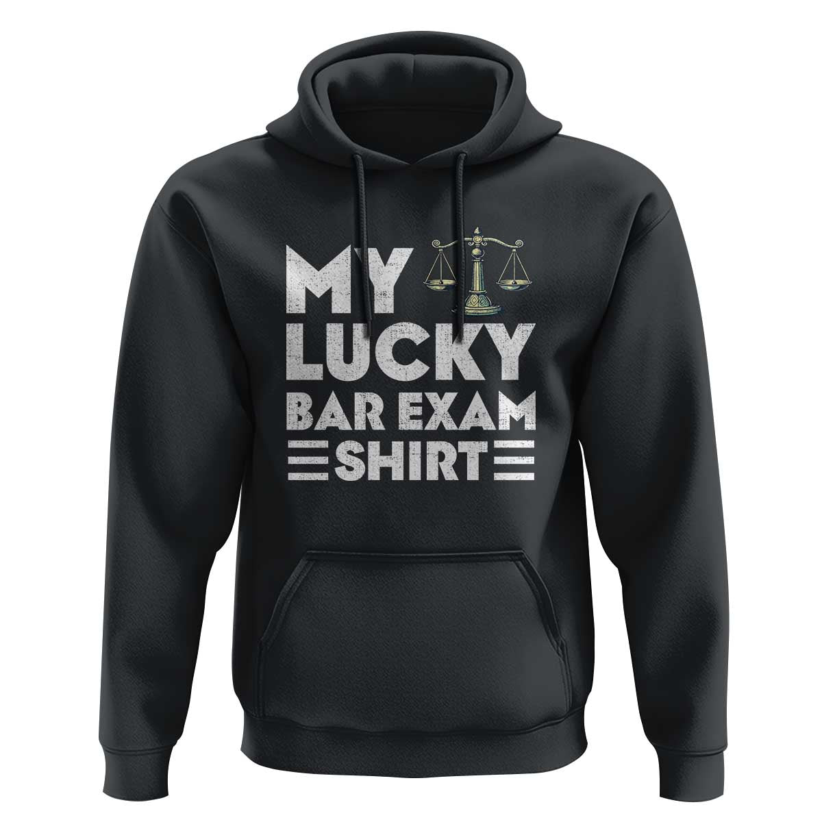 Lawyer Law School My Lucky Bar Exam Hoodie