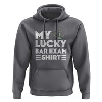 Lawyer Law School My Lucky Bar Exam Hoodie
