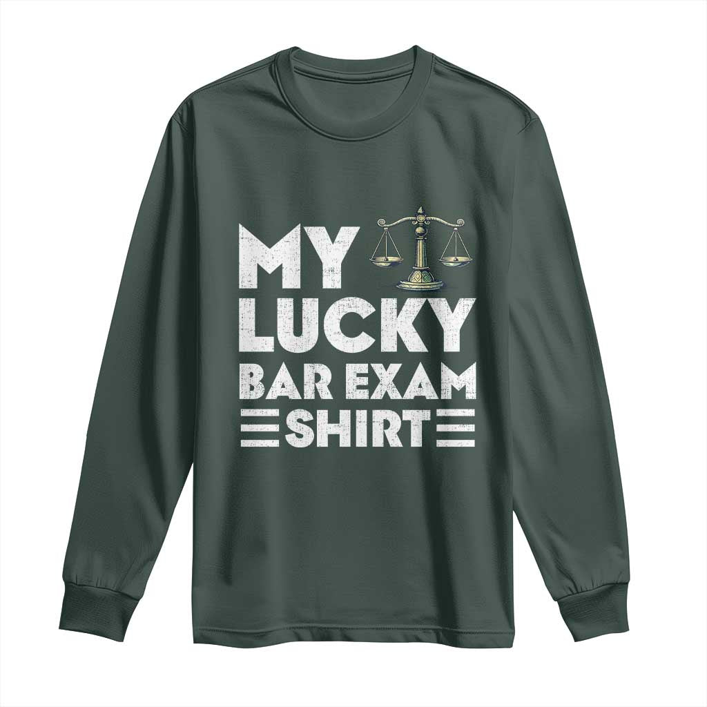 Lawyer Law School My Lucky Bar Exam Long Sleeve Shirt