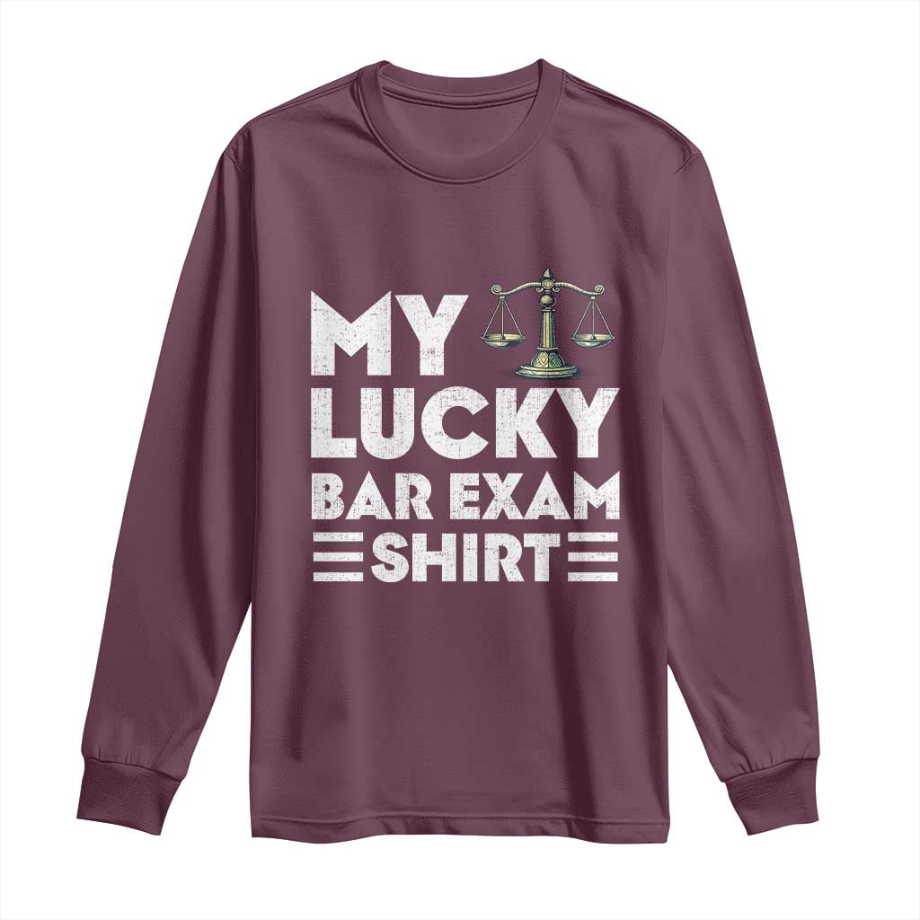 Lawyer Law School My Lucky Bar Exam Long Sleeve Shirt