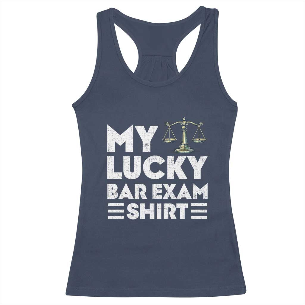 Lawyer Law School My Lucky Bar Exam Racerback Tank Top