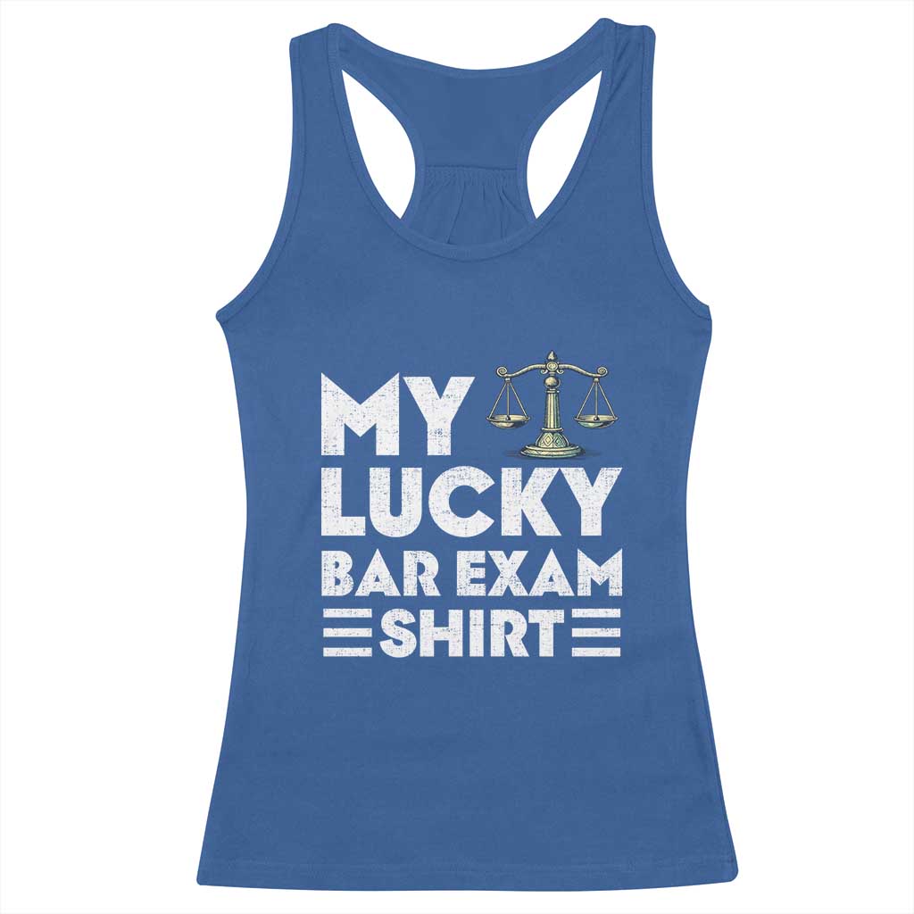 Lawyer Law School My Lucky Bar Exam Racerback Tank Top