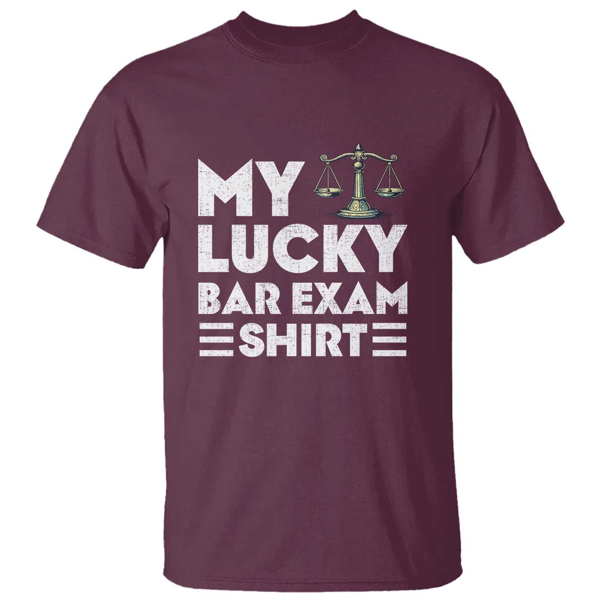Lawyer Law School My Lucky Bar Exam T Shirt