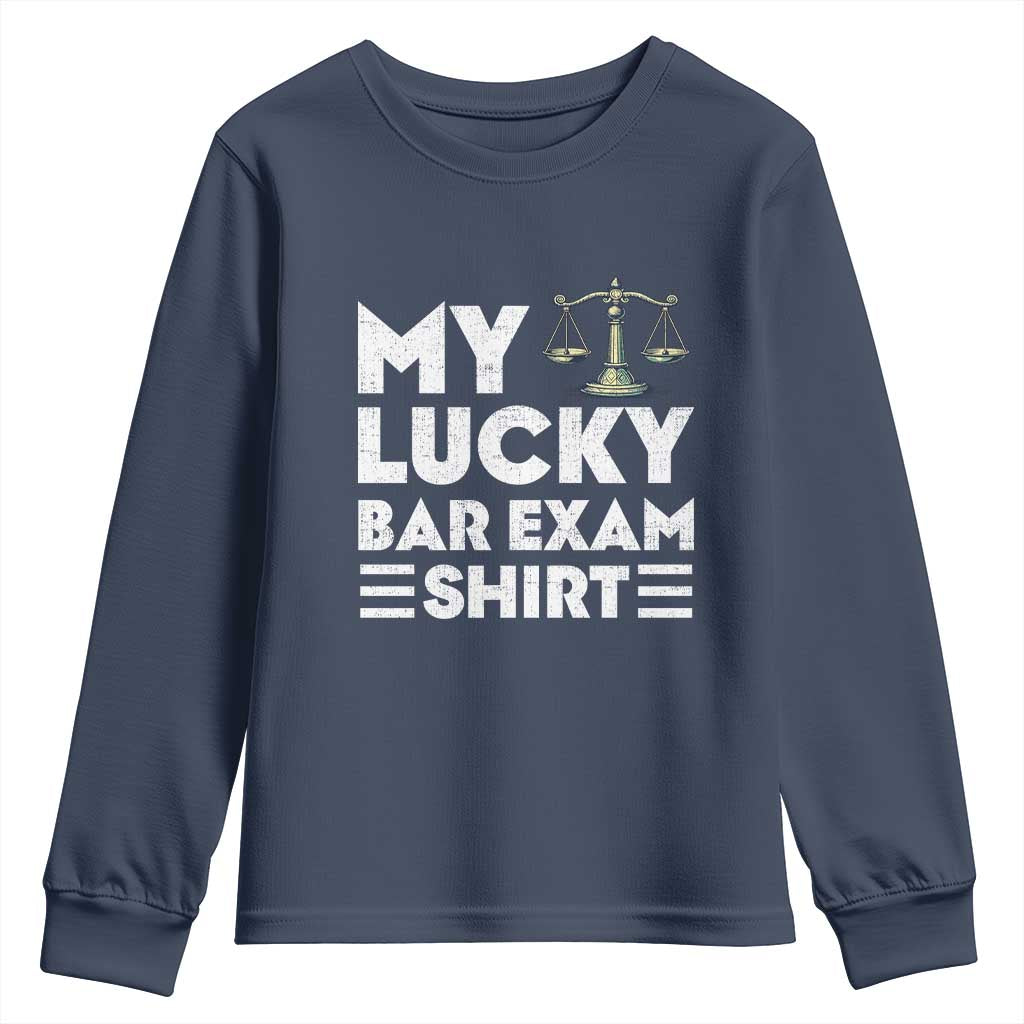 Lawyer Law School My Lucky Bar Exam Youth Sweatshirt
