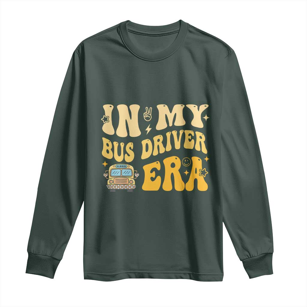 In My Bus Driver Era Long Sleeve Shirt