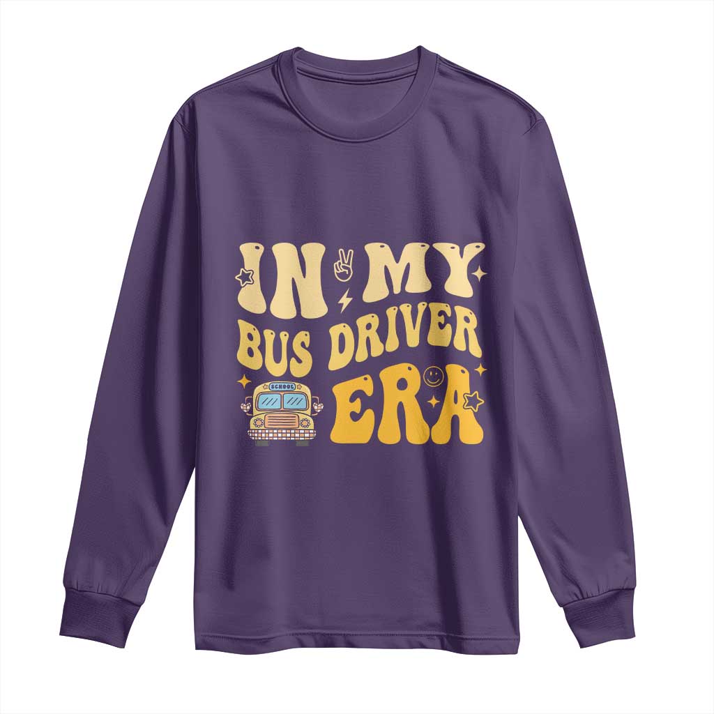 In My Bus Driver Era Long Sleeve Shirt