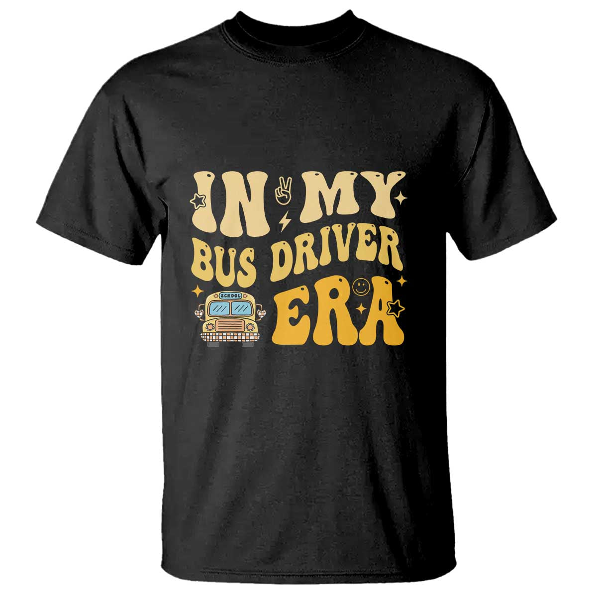 In My Bus Driver Era T Shirt