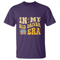 In My Bus Driver Era T Shirt