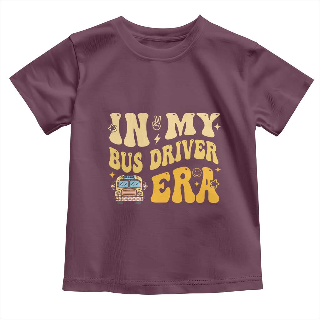 In My Bus Driver Era Toddler T Shirt