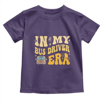 In My Bus Driver Era Toddler T Shirt