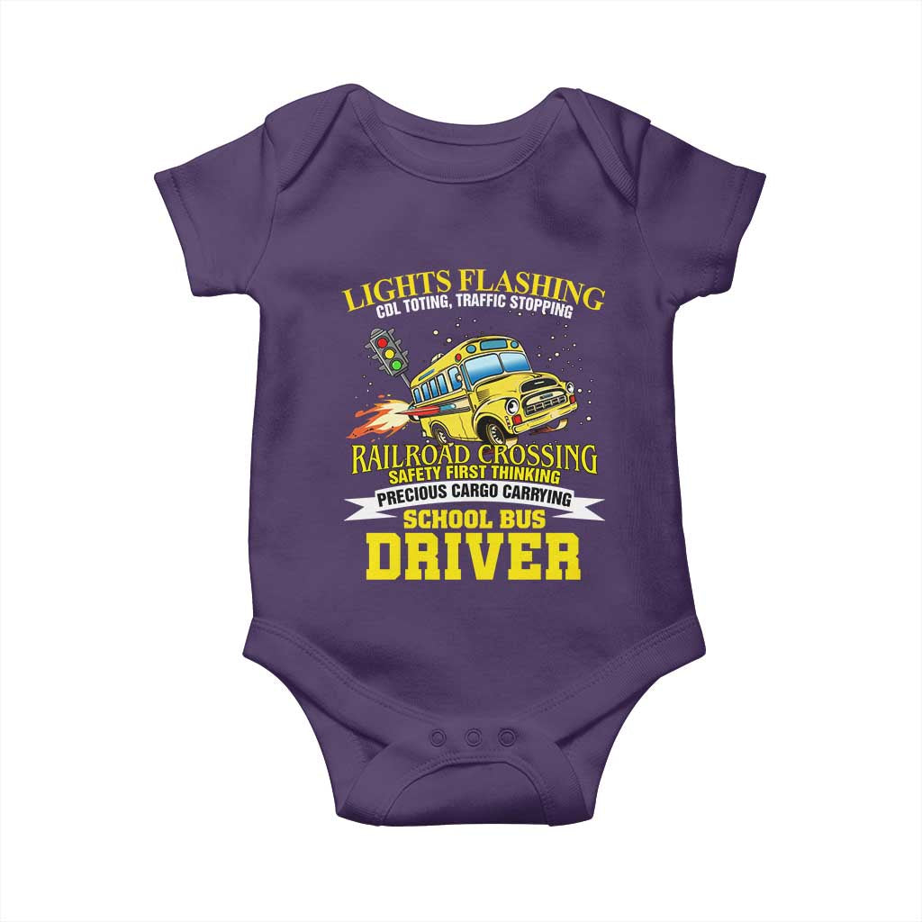 School Bus Drive Baby Onesie I Am A Lights Flashing Cdl Toting Traffic Stopping