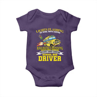 School Bus Drive Baby Onesie I Am A Lights Flashing Cdl Toting Traffic Stopping