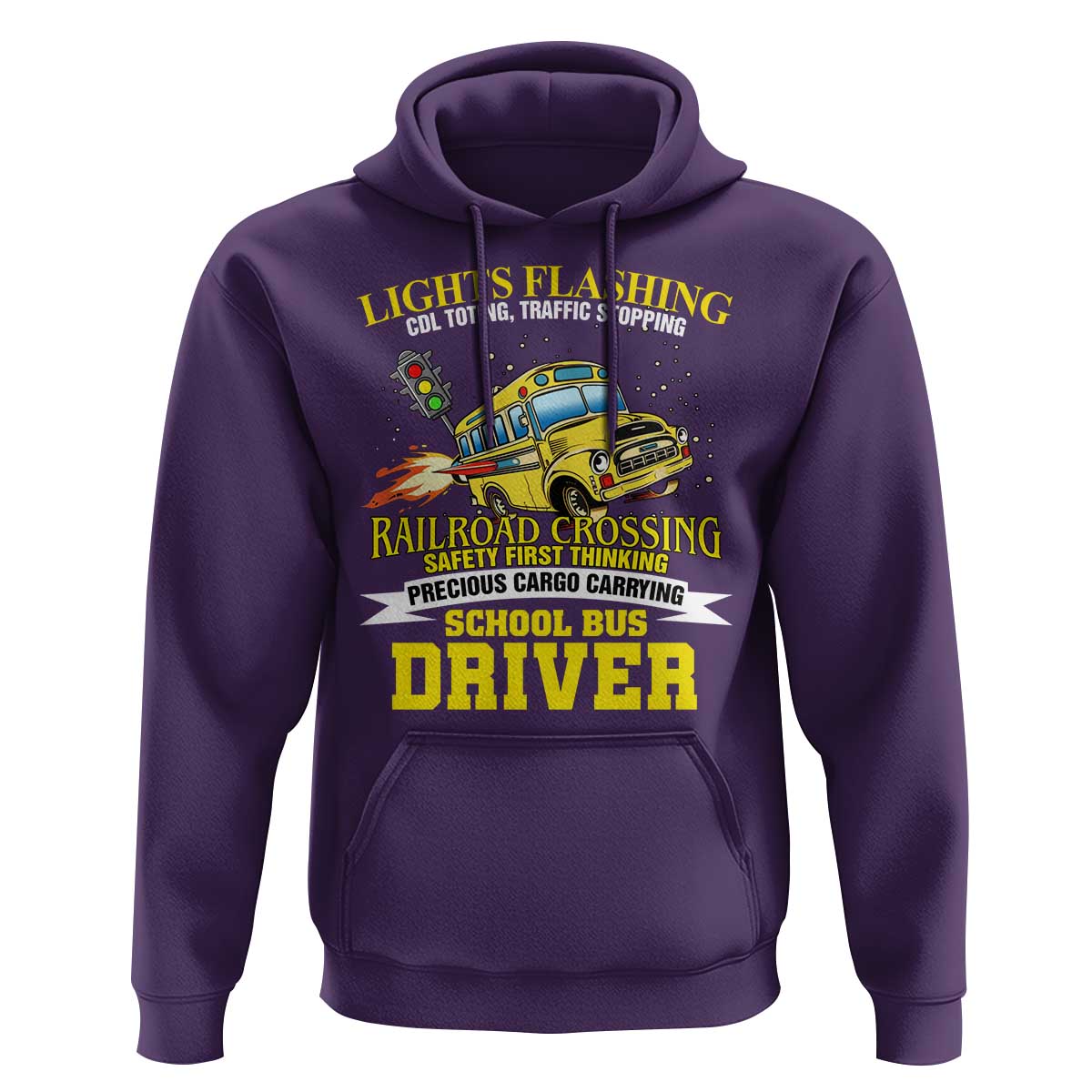 School Bus Drive Hoodie I Am A Lights Flashing Cdl Toting Traffic Stopping