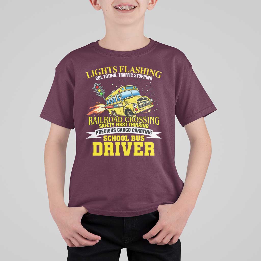 School Bus Drive T Shirt For Kid I Am A Lights Flashing Cdl Toting Traffic Stopping