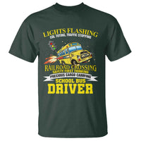 School Bus Drive T Shirt I Am A Lights Flashing Cdl Toting Traffic Stopping