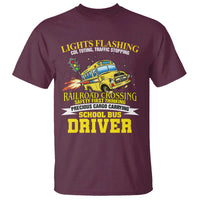 School Bus Drive T Shirt I Am A Lights Flashing Cdl Toting Traffic Stopping