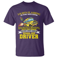 School Bus Drive T Shirt I Am A Lights Flashing Cdl Toting Traffic Stopping
