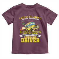 School Bus Drive Toddler T Shirt I Am A Lights Flashing Cdl Toting Traffic Stopping