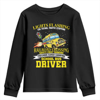 School Bus Drive Youth Sweatshirt I Am A Lights Flashing Cdl Toting Traffic Stopping