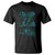 Truck Driver T Shirt I Drop Big Loads