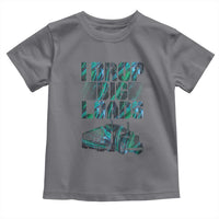 Truck Driver Toddler T Shirt I Drop Big Loads