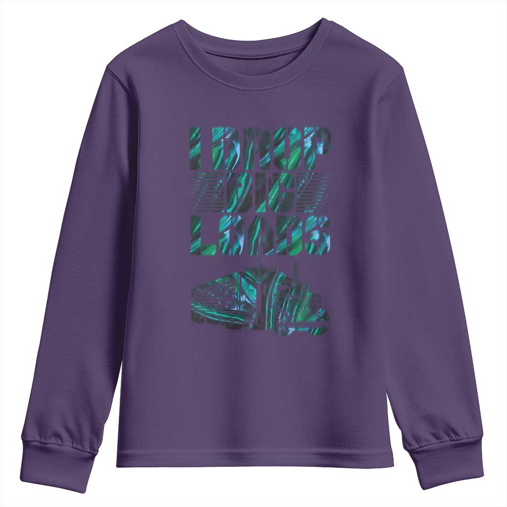 Truck Driver Youth Sweatshirt I Drop Big Loads