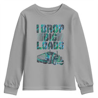 Truck Driver Youth Sweatshirt I Drop Big Loads