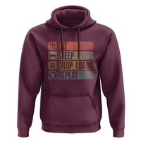 Truck Driver Hoodie Eat Sleep Drop Load Repeat