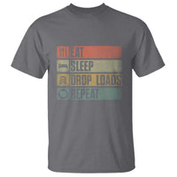 Truck Driver T Shirt Eat Sleep Drop Load Repeat