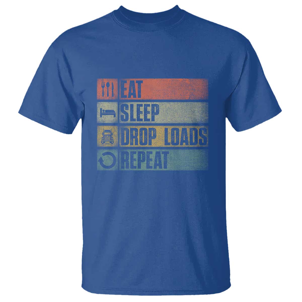 Truck Driver T Shirt Eat Sleep Drop Load Repeat