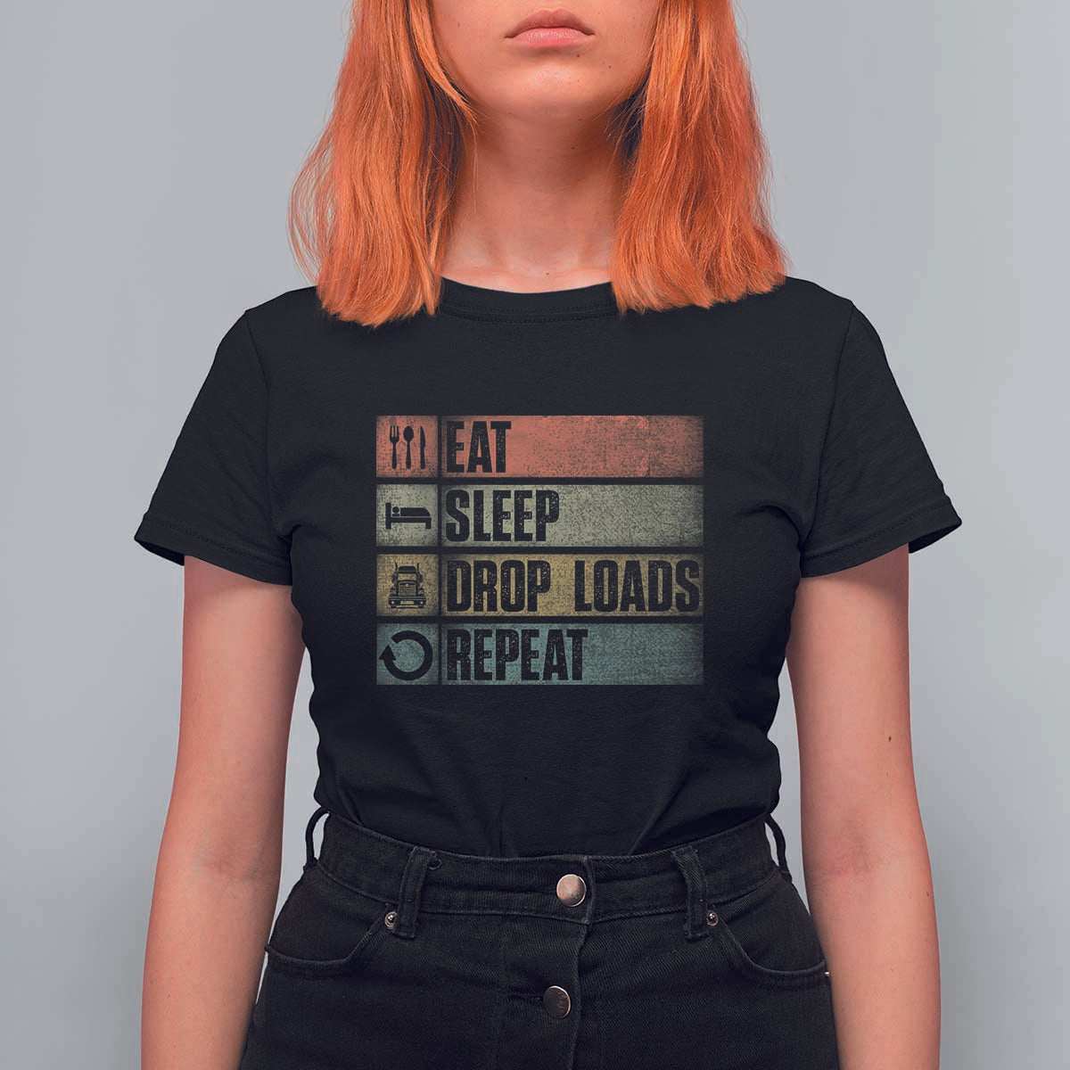 Truck Driver T Shirt For Women Eat Sleep Drop Load Repeat