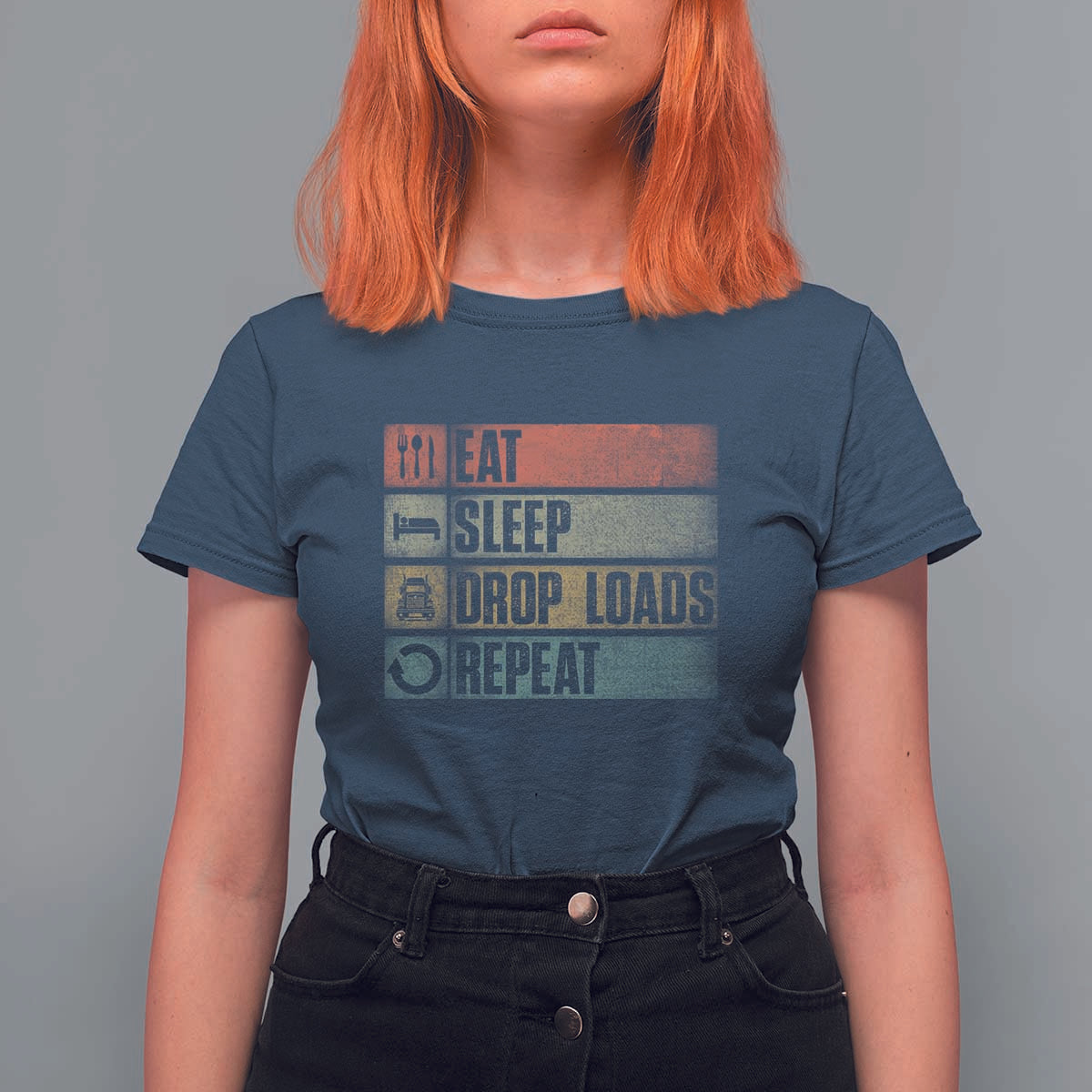 Truck Driver T Shirt For Women Eat Sleep Drop Load Repeat
