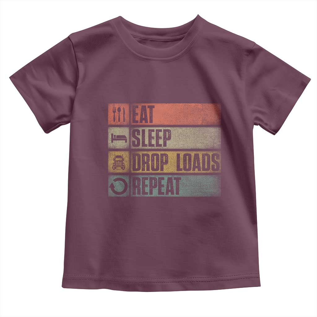 Truck Driver Toddler T Shirt Eat Sleep Drop Load Repeat