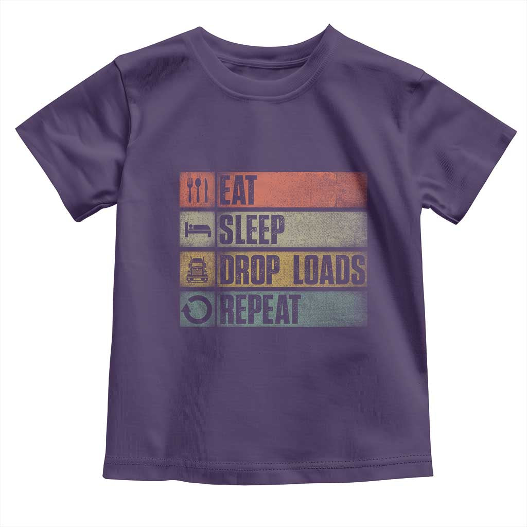 Truck Driver Toddler T Shirt Eat Sleep Drop Load Repeat