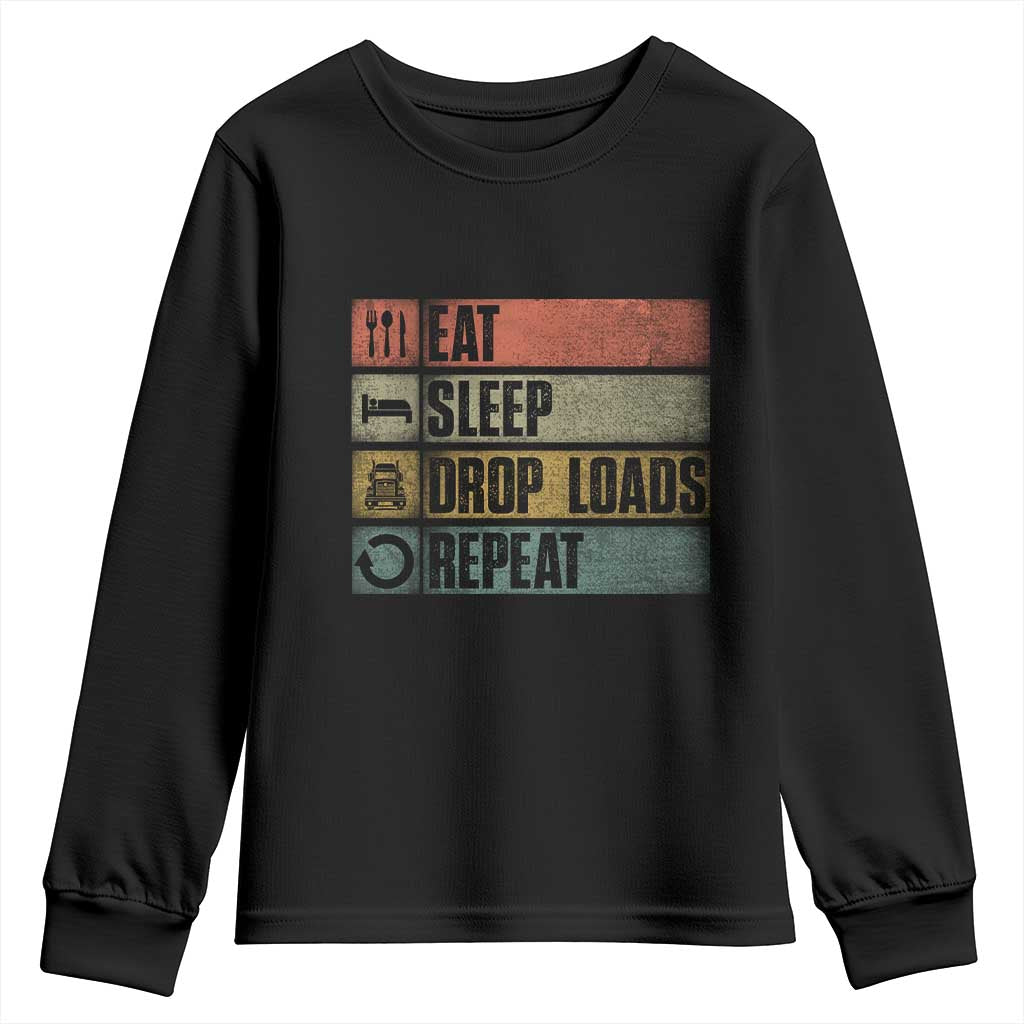 Truck Driver Youth Sweatshirt Eat Sleep Drop Load Repeat