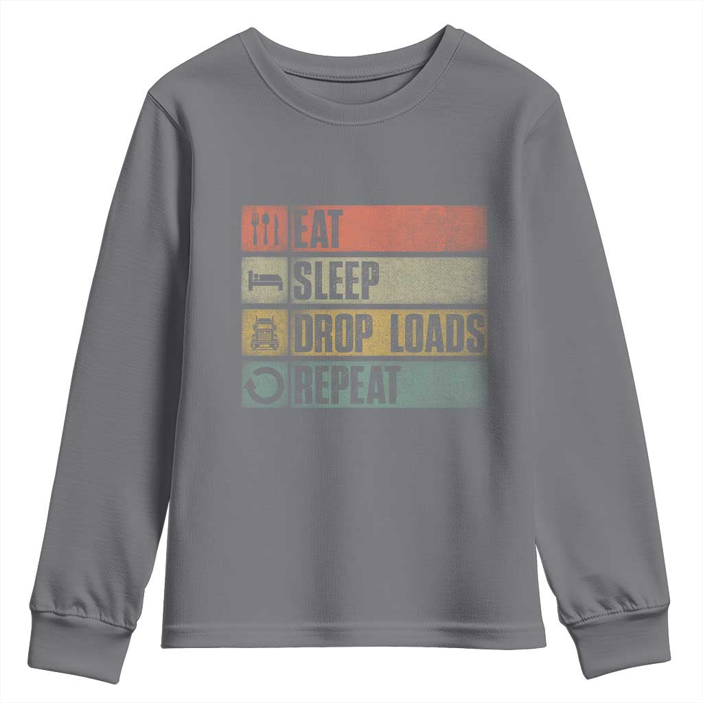 Truck Driver Youth Sweatshirt Eat Sleep Drop Load Repeat