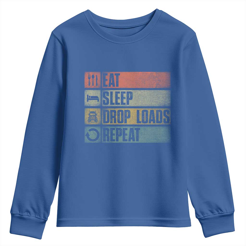 Truck Driver Youth Sweatshirt Eat Sleep Drop Load Repeat