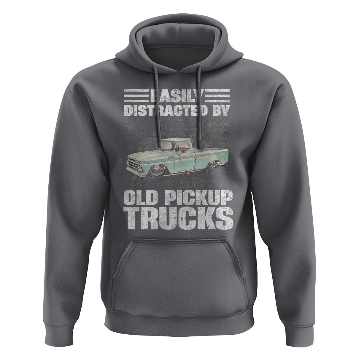 Truck Driver Hoodie Easily Distracted By Old Pickup Trucks