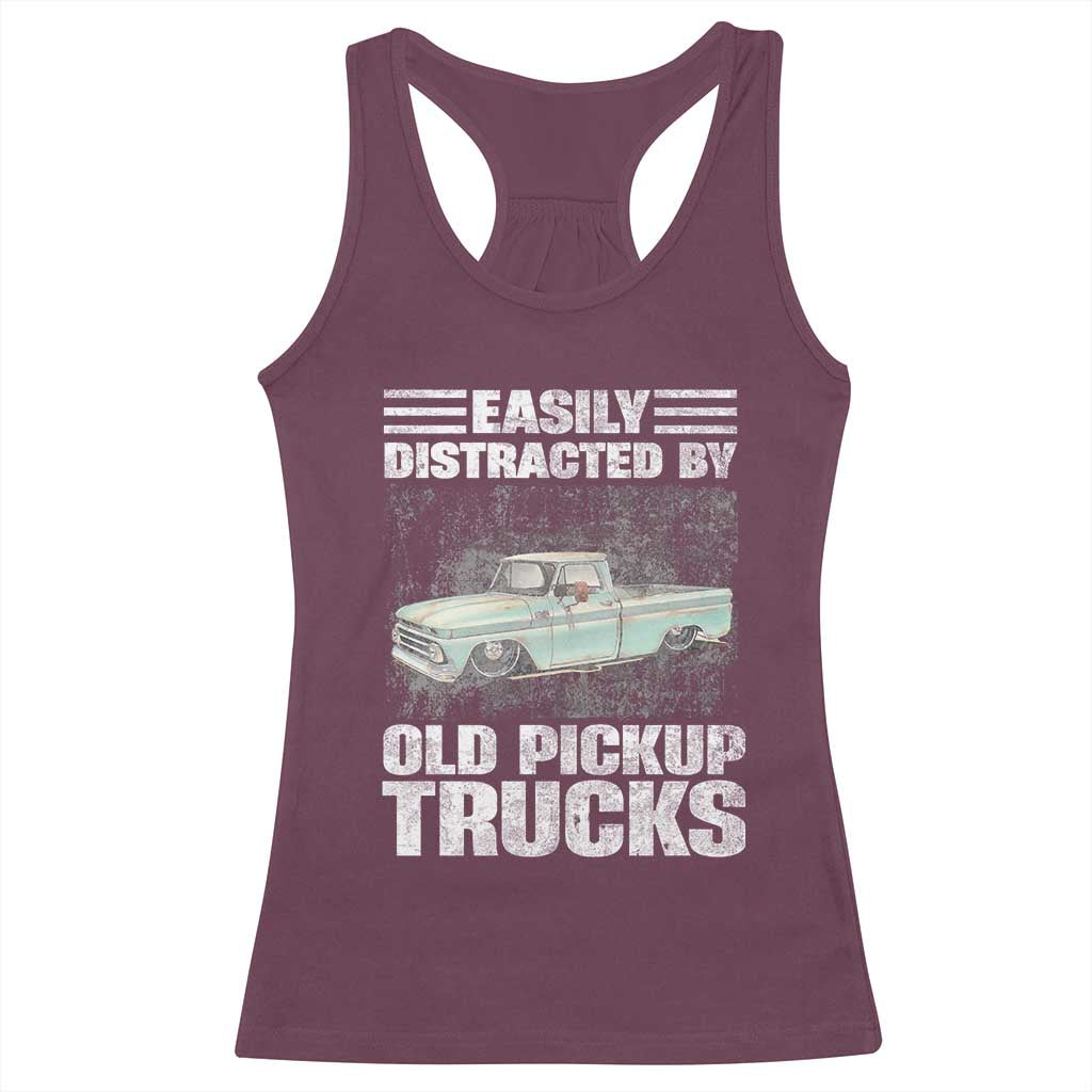 Truck Driver Racerback Tank Top Easily Distracted By Old Pickup Trucks
