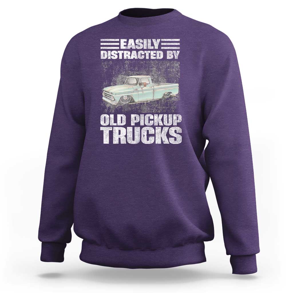 Truck Driver Sweatshirt Easily Distracted By Old Pickup Trucks