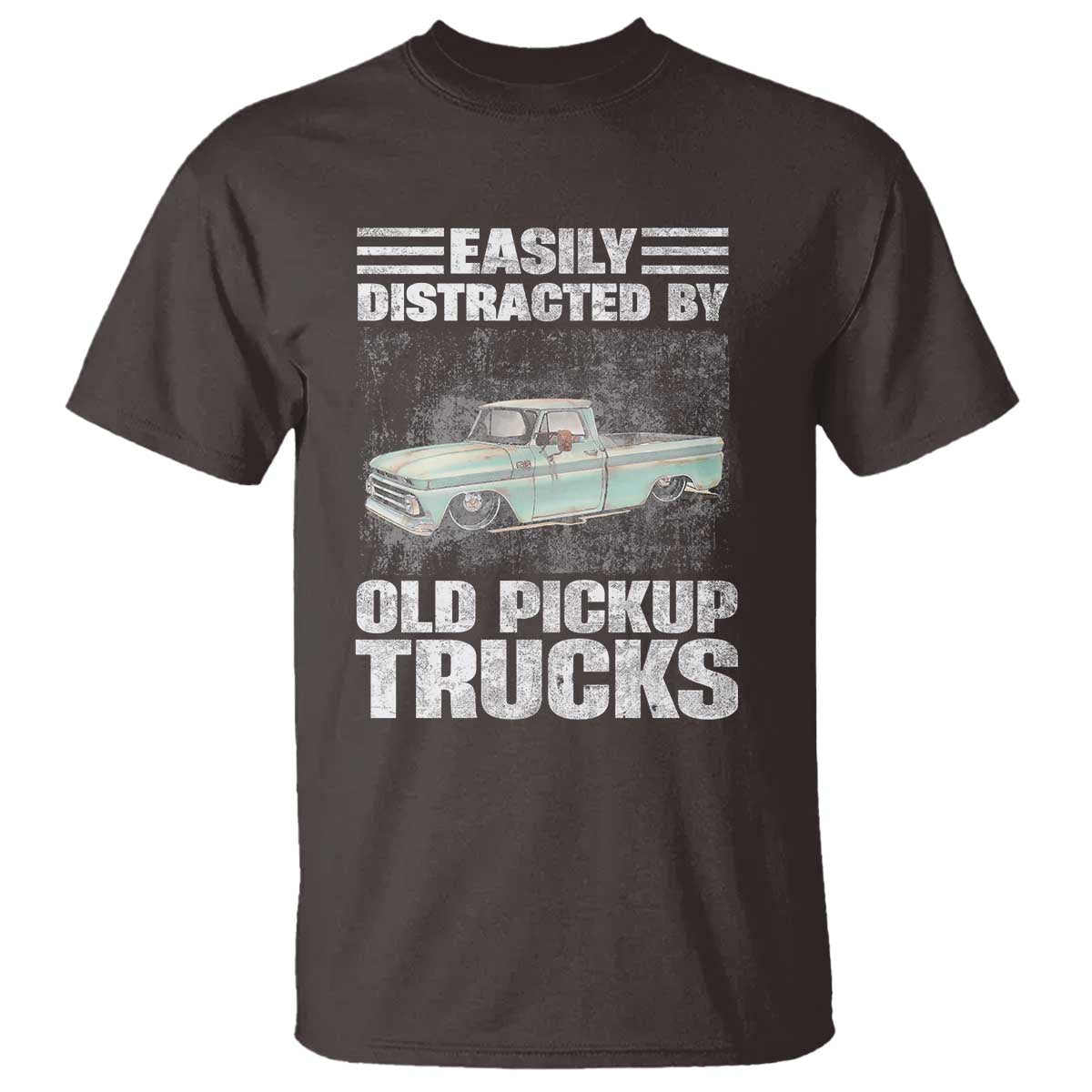 Truck Driver T Shirt Easily Distracted By Old Pickup Trucks