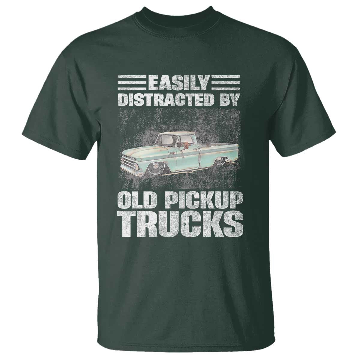 Truck Driver T Shirt Easily Distracted By Old Pickup Trucks