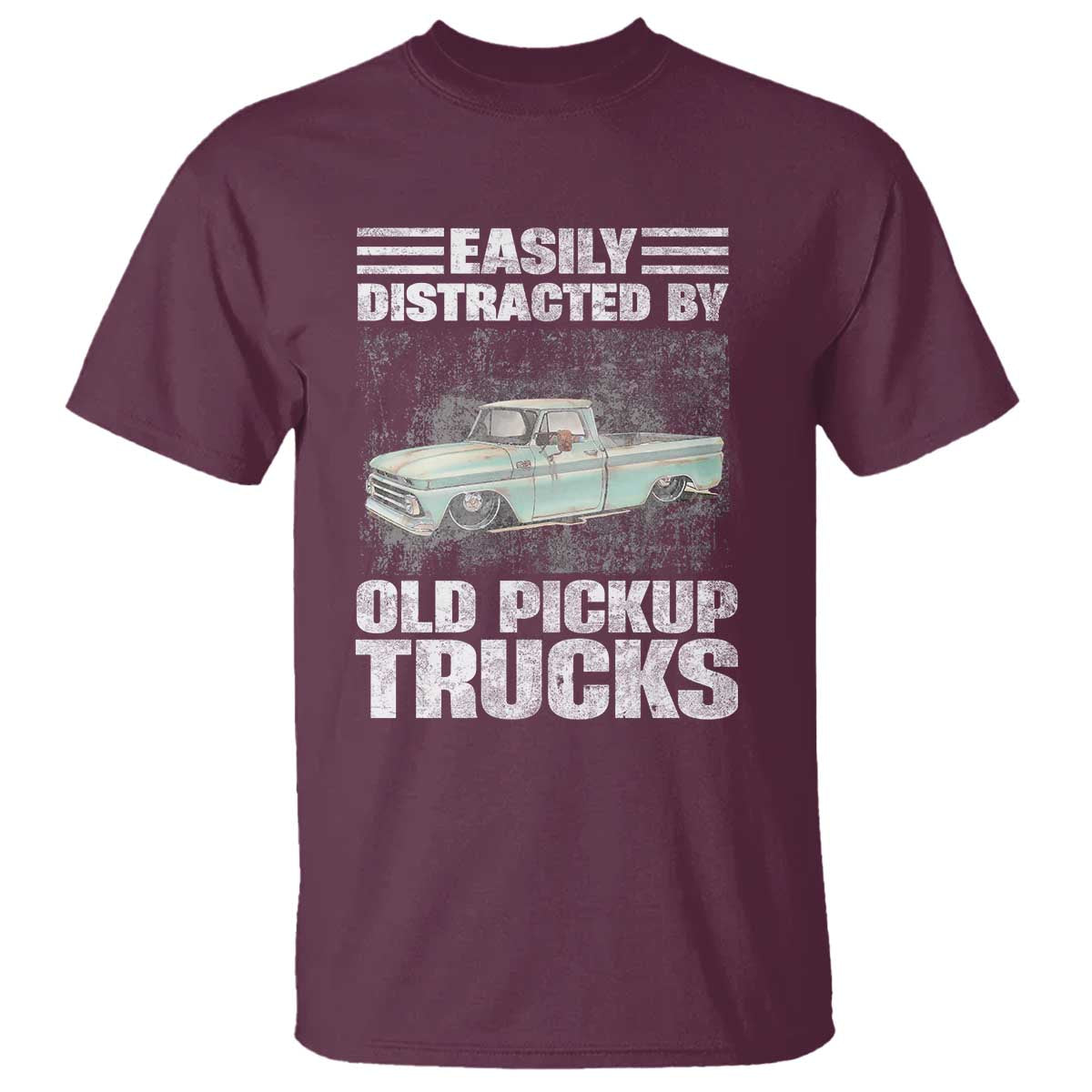 Truck Driver T Shirt Easily Distracted By Old Pickup Trucks
