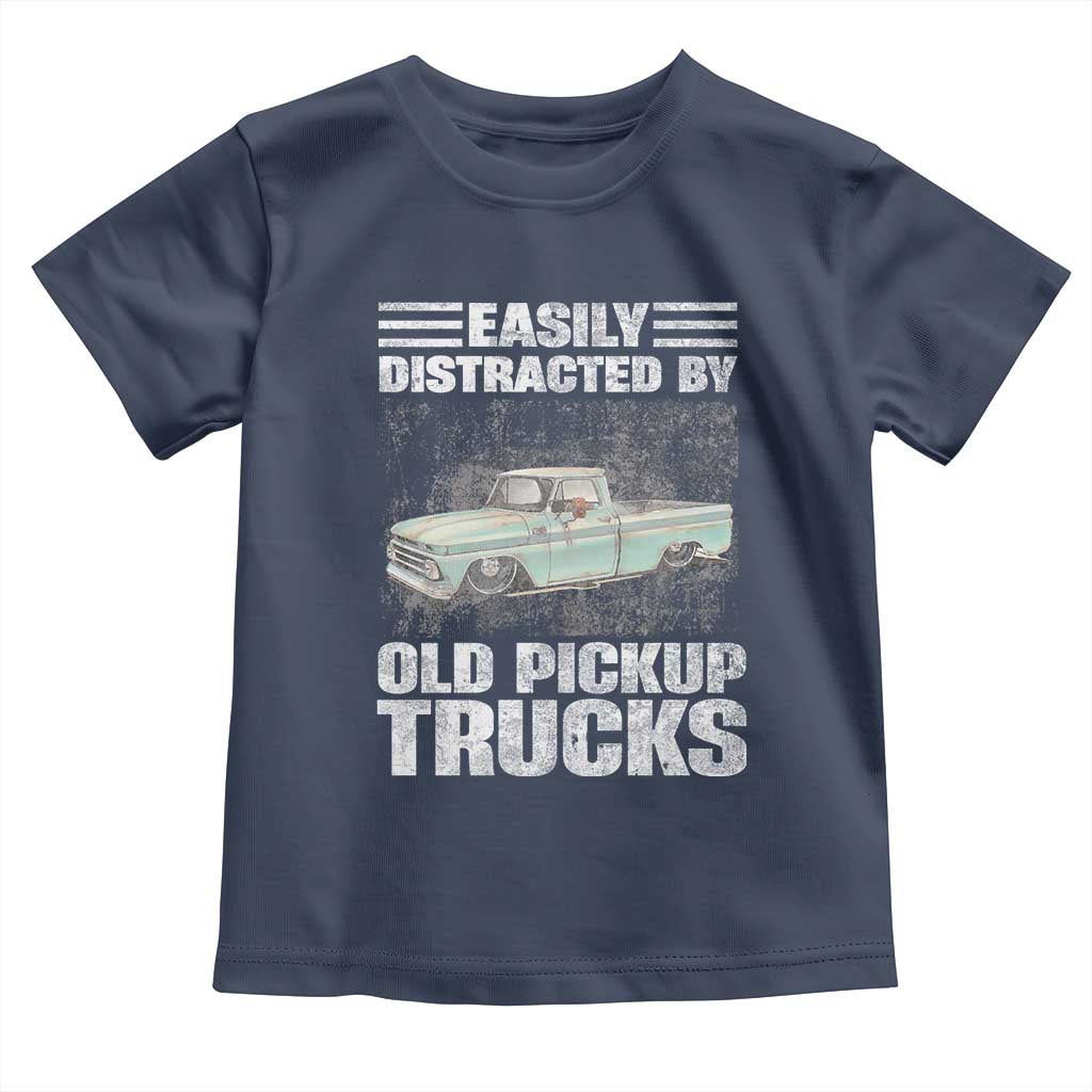 Truck Driver Toddler T Shirt Easily Distracted By Old Pickup Trucks