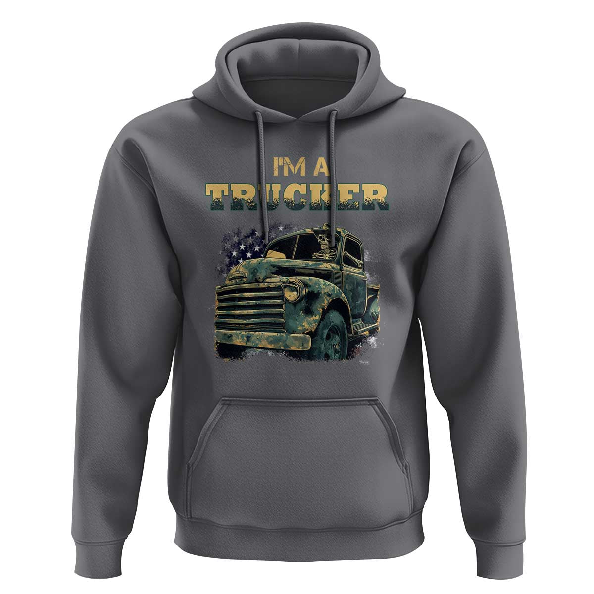 Truck Driver Hoodie I'm A Trucker