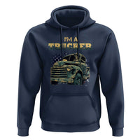 Truck Driver Hoodie I'm A Trucker