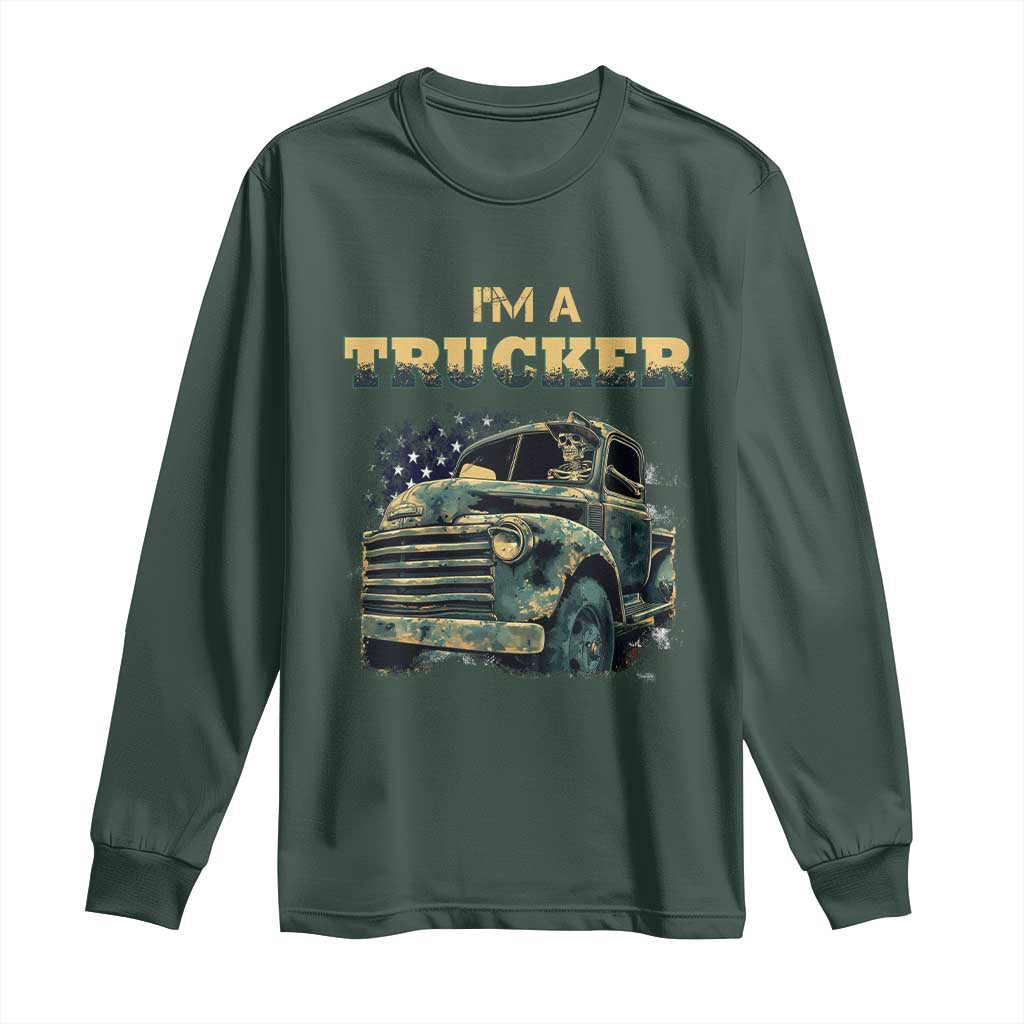 Truck Driver Long Sleeve Shirt I'm A Trucker