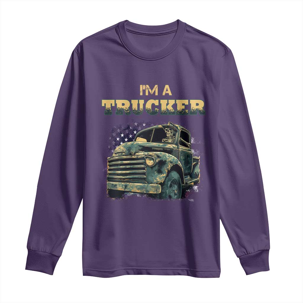 Truck Driver Long Sleeve Shirt I'm A Trucker